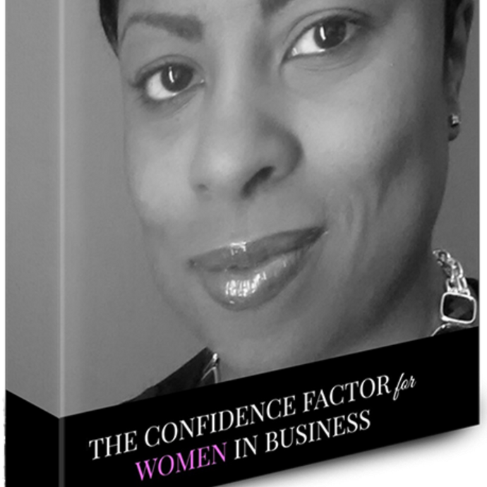 The Confidence Factor for Women in Business: Strategies for Limitless Success