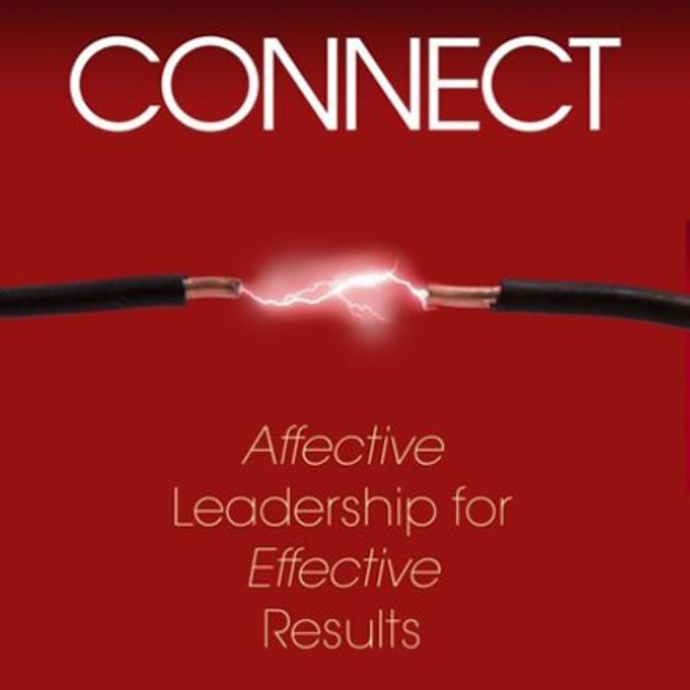 Connect: Affective Leadership for Effective Results