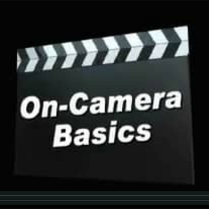 On-Camera Basics