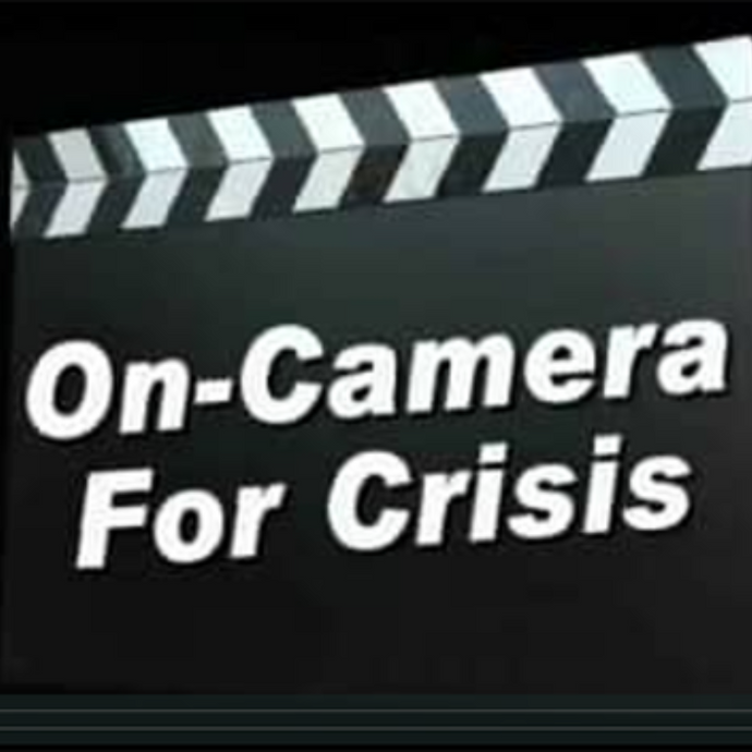 On Camera for Crisis
