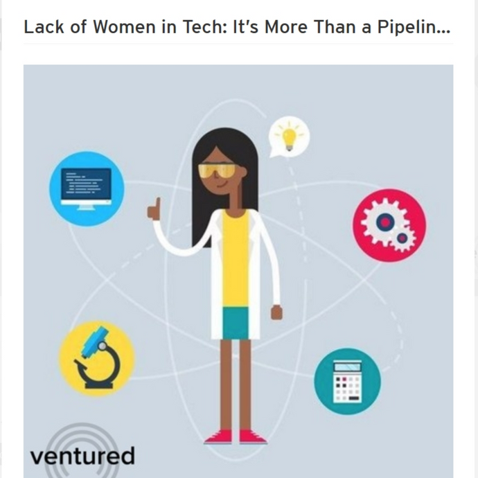 Lack of Women in Tech: It’s More Than a Pipeline Problem